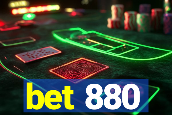 bet 880